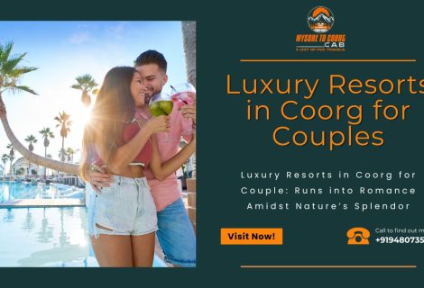 Luxury Resorts in Coorg for Couples