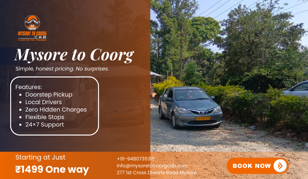 Mysore to Coorg Cabs