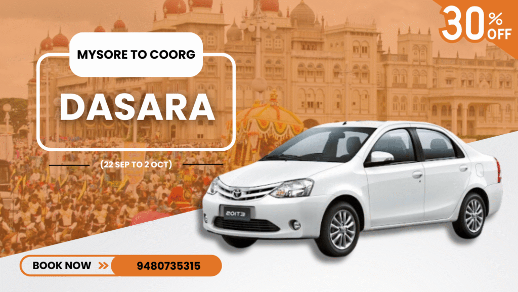 Mysore to Coorg (Dasara Offer)