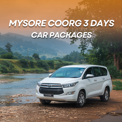 Mysore Coorg 3 Days Car Package