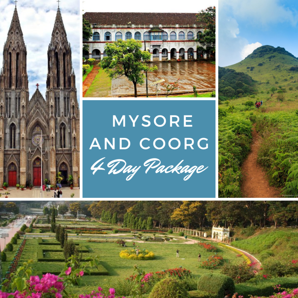 Mysore and Coorg 4 Day Package