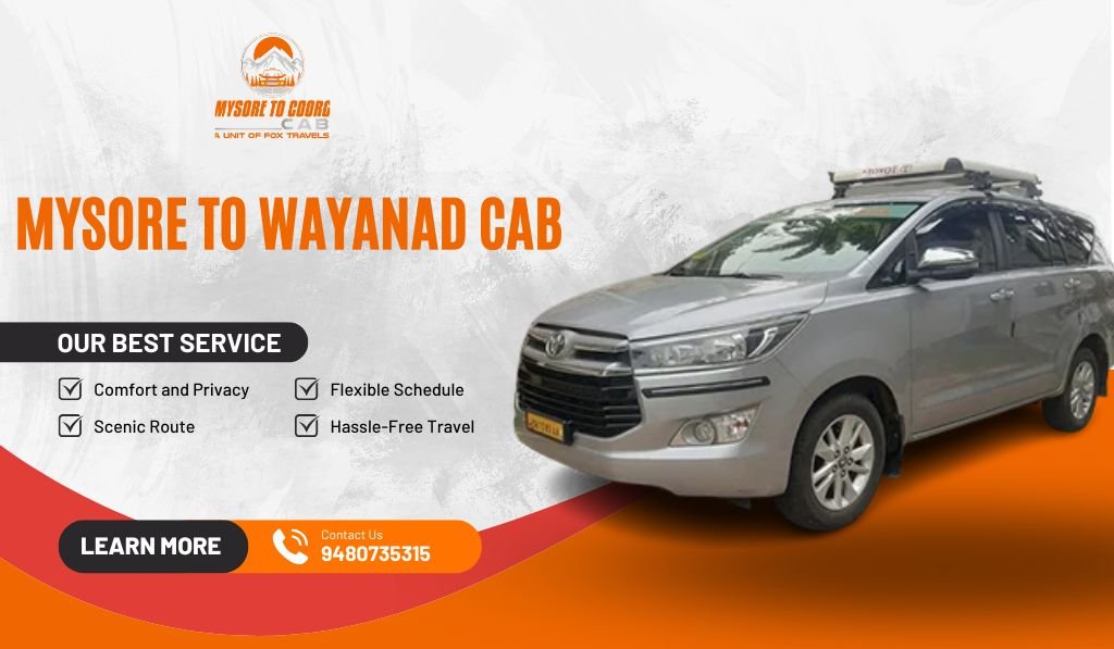 Mysore to Wayanad Cab