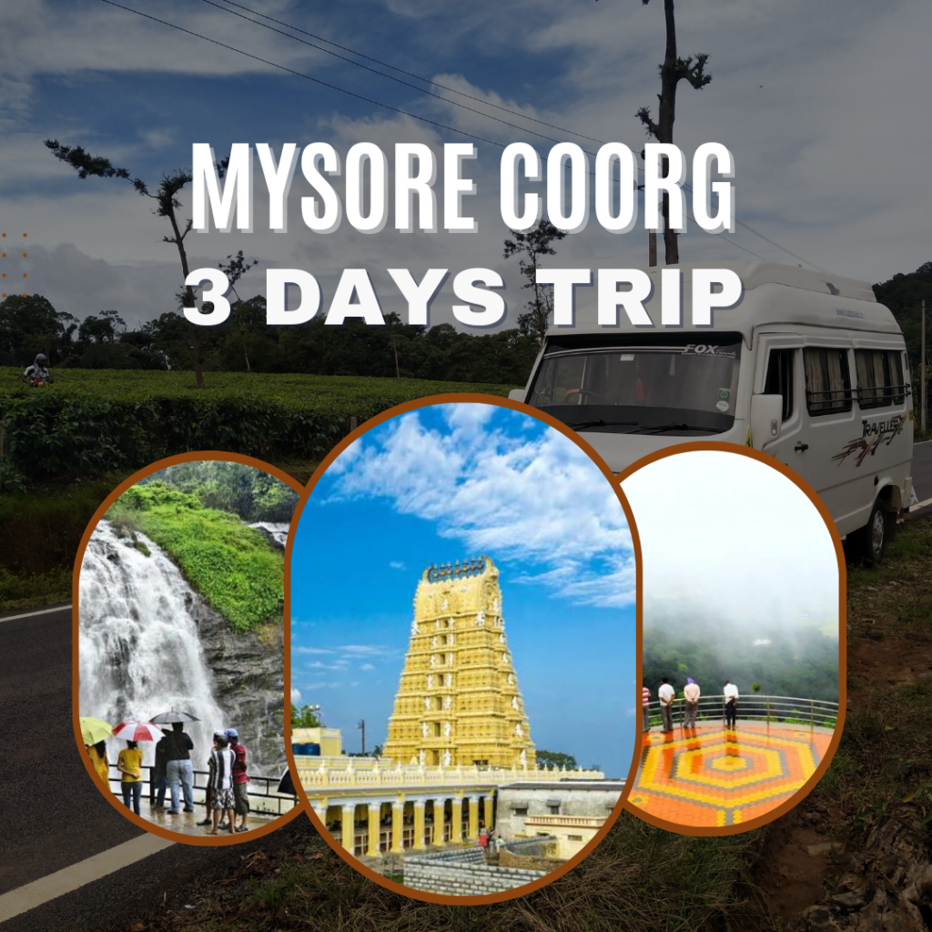 mysore coorg 3 Days Trip