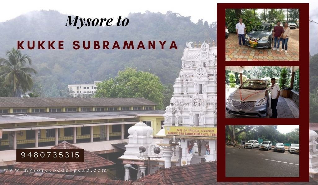 Mysore to Kukke Subramanya