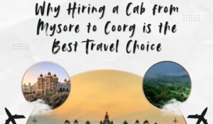 Cab from Mysore to Coorg